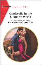 Cinderella in the Sicilian's World - Sharon Kendrick by  Sharon Kendrick PDF Download