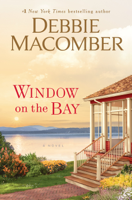 Debbie Macomber - Window on the Bay artwork