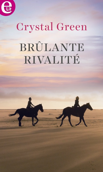 Brûlante rivalité