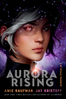 Amie Kaufman & Jay Kristoff - Aurora Rising(The Aurora Cycle) artwork