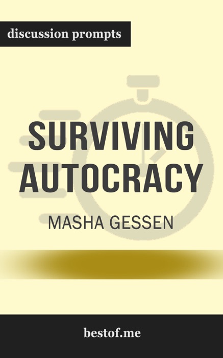 Surviving Autocracy by Masha Gessen (Discussion Prompts)