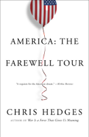 Chris Hedges - America: The Farewell Tour artwork
