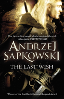 Andrzej Sapkowski - The Last Wish artwork