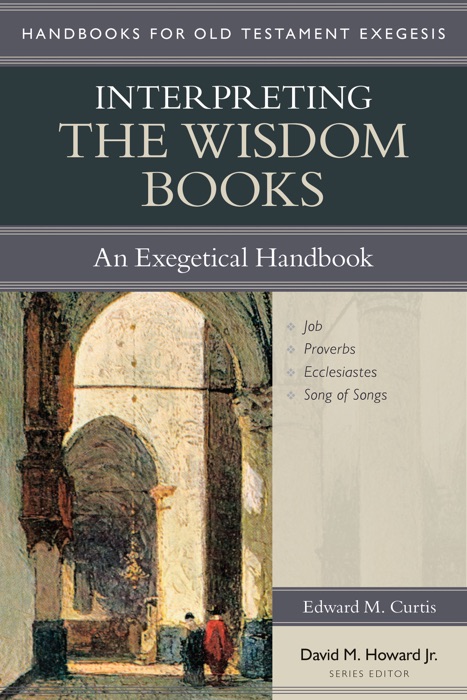 Interpreting the Wisdom Books