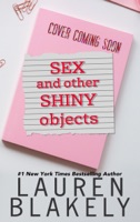 Sex and Other Shiny Objects - GlobalWritersRank