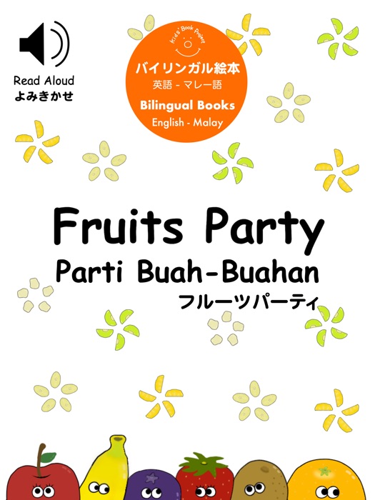 Fruits Party (Malay) - Read Aloud