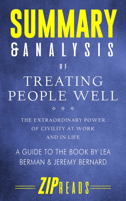 Summary & Analysis of Treating People Well