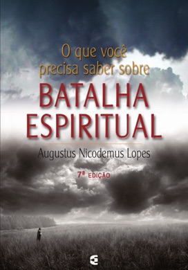 Capa do livro Batalha Espiritual de Augustus Nicodemus Lopes