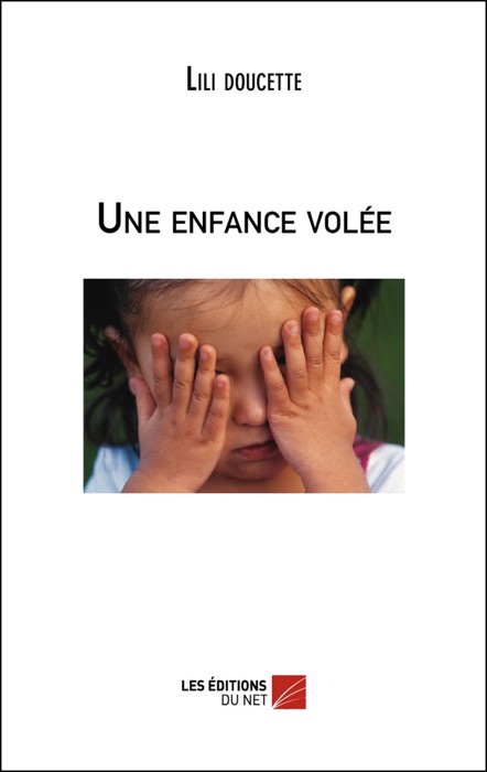 Une enfance volée