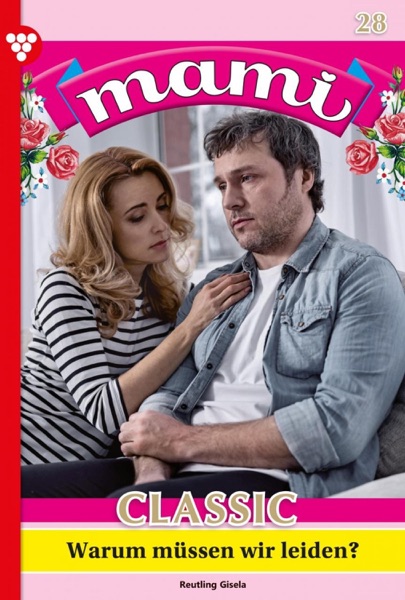 Mami Classic 28 – Familienroman