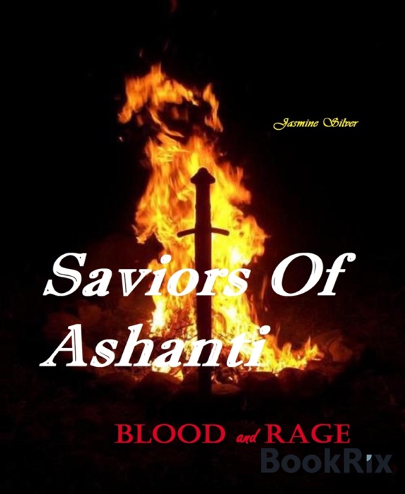 Saviors Of Ashanti#1