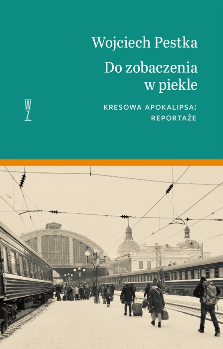 DO ZOBACZENIA W PIEKLE