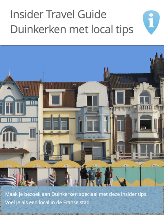 Insider Travel Guide Duinkerken met local tips