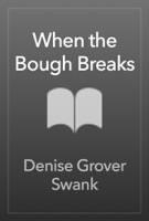 When the Bough Breaks - GlobalWritersRank