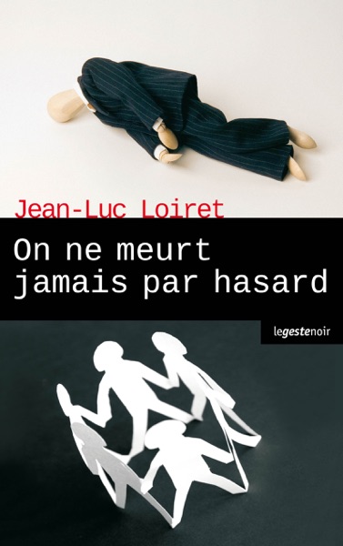 On ne meurt jamais par hasard