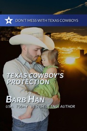 Texas Cowboy's Protection - Barb Han by  Barb Han PDF Download