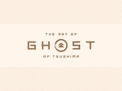 The Art of Ghost of Tsushima - Sucker Punch Productions