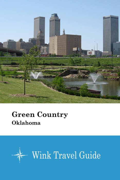 Green Country (Oklahoma) - Wink Travel Guide