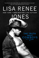 Lisa Renee Jones - The Truth About Cowboys artwork