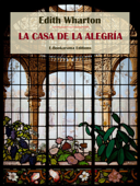 La casa de la alegría - Edith Wharton