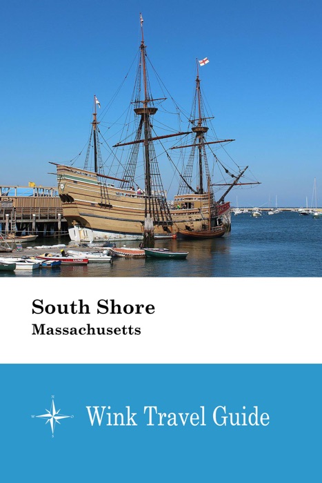 South Shore (Massachusetts) - Wink Travel Guide