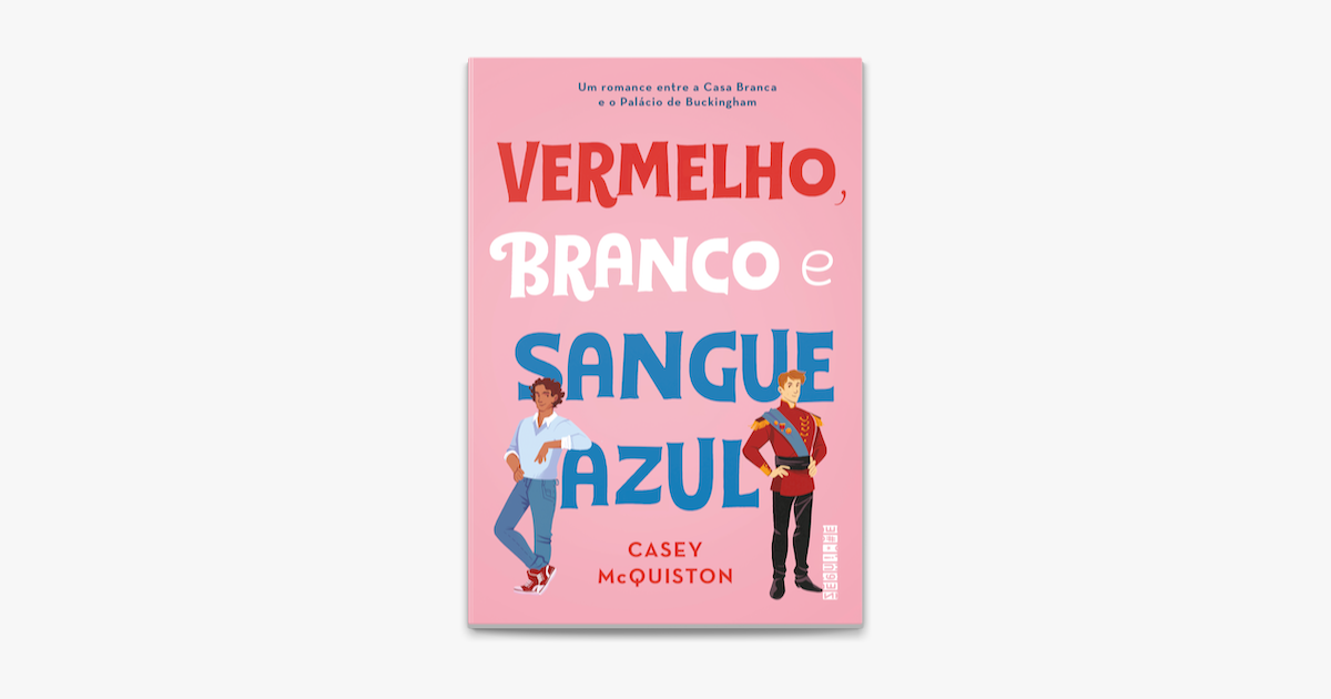 Vermelho, branco e sangue azul on Apple Books Vermelho, branco e sangue azul on Apple Books