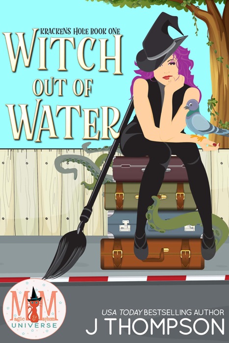 Witch Out of Water: Magic and Mayhem Universe