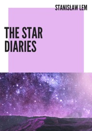 The Star Diaries - Stanisław Lem