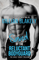 Selena Blake & Gillian Blakely - Saved by the Reluctant Bodyguard artwork