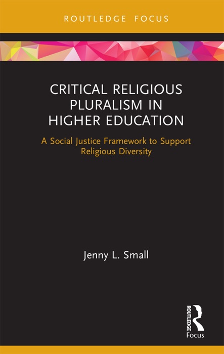 Critical Religious Pluralism in Higher Education