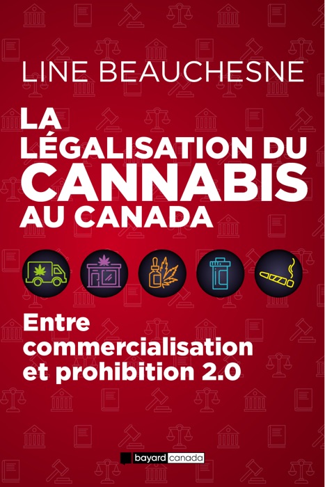 La légalisation du cannabis au Canada