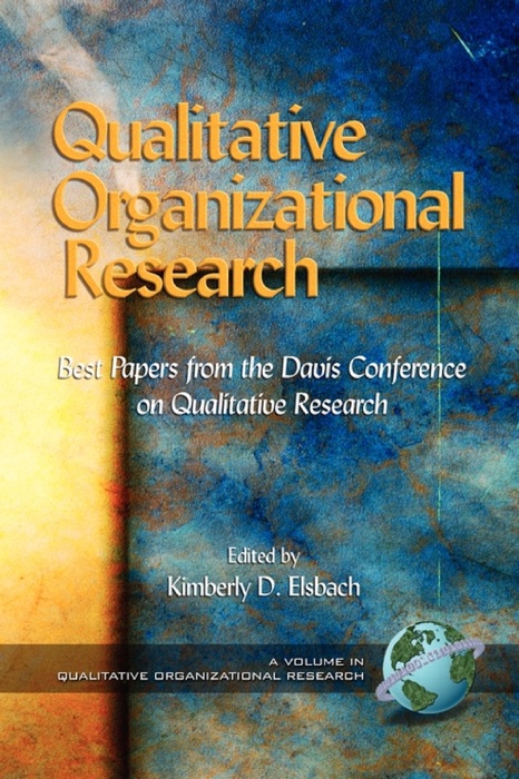 Qualitative Organizational Research Volume 1