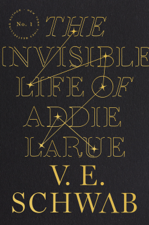The Invisible Life of Addie LaRue - V. E. Schwab Cover Art
