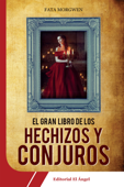 El gran libro de los hechizos y conjuros - Fata Morgwen