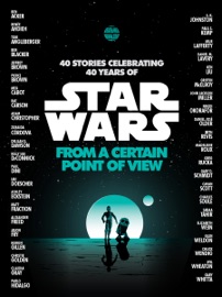 From a Certain Point of View (Star Wars) - Renée Ahdieh, Meg Cabot, Pierce Brown, Nnedi Okorafor & Sabaa Tahir by  Renée Ahdieh, Meg Cabot, Pierce Brown, Nnedi Okorafor & Sabaa Tahir PDF Download
