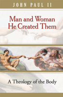 John Paul II & Michael Waldstein - Man and Woman He Created Them artwork