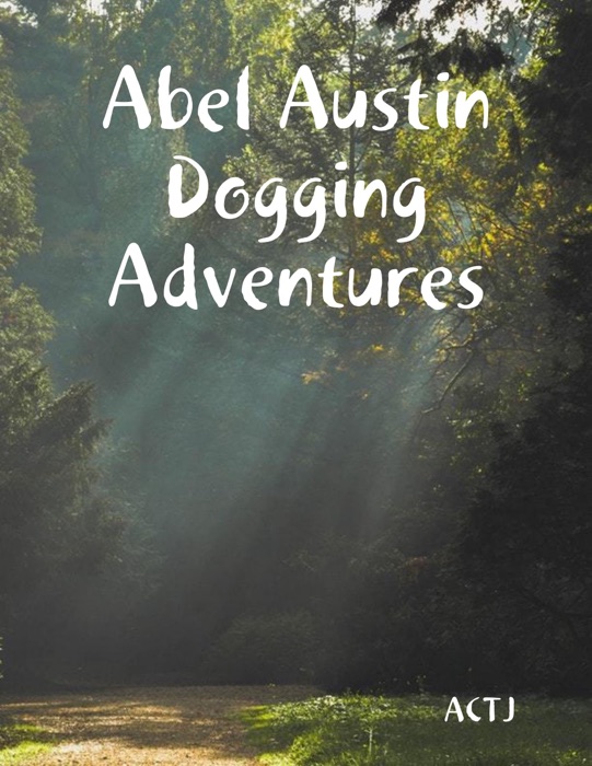 Abel Austin Dogging Adventures