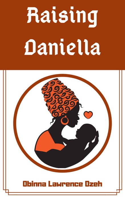 Raising Daniella
