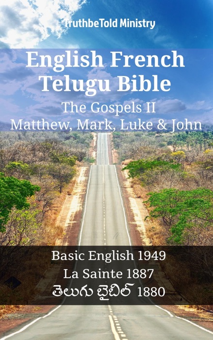 English French Telugu Bible - The Gospels II - Matthew, Mark, Luke & John