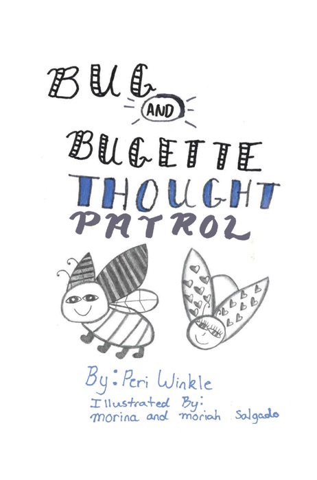 Bug & Bugette: Thought Patrol