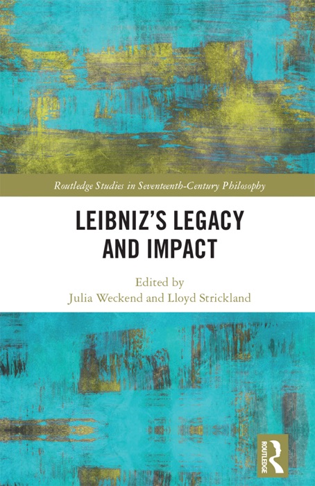 Leibniz’s Legacy and Impact