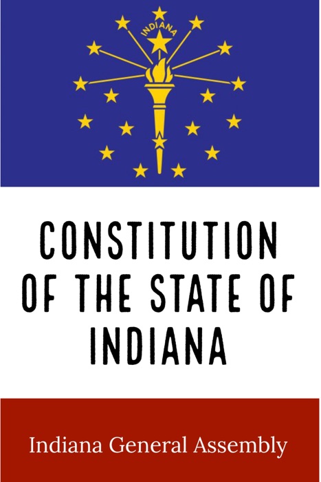 Constitution of the State of Indiana