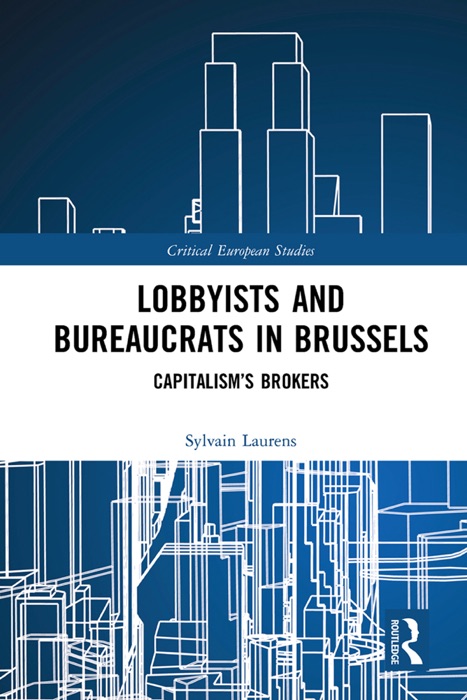 Lobbyists and Bureaucrats in Brussels