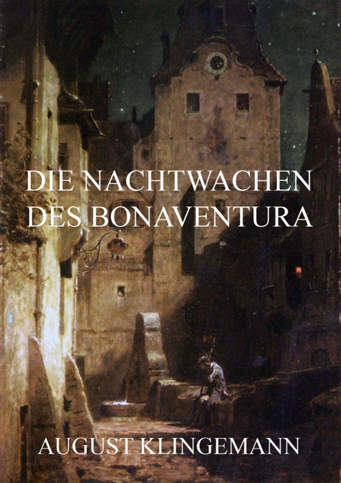 Die Nachtwachen des Bonaventura