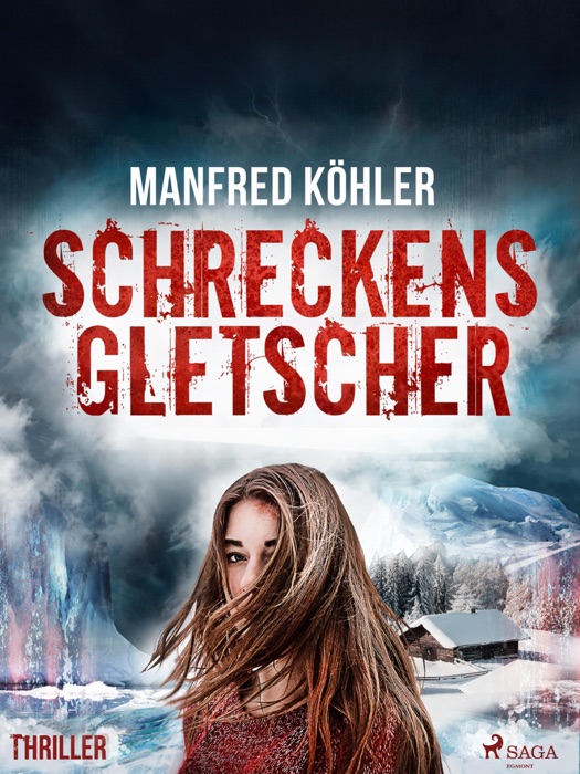 Schreckensgletscher - Thriller