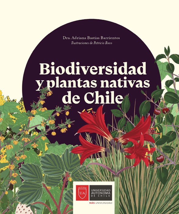 Biodiversidad y plantas nativas de Chile