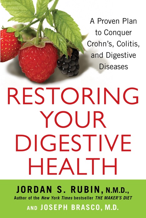 Restoring Your Digestive Health: