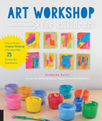 Art Workshop for Children - Barbara Rucci & Betsy McKenna
