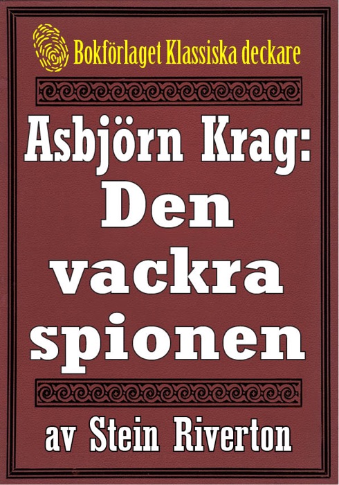 Asbjörn Krag: Den vackra spionen