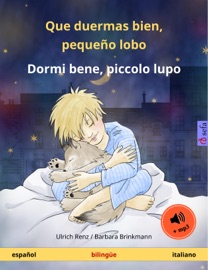 Couverture du livre de Que duermas bien, pequeño lobo – Dormi bene, piccolo lupo (español – italiano)